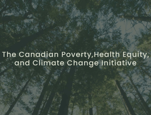 The Canadian Poverty, Health Equity, and Climate Change Initiative